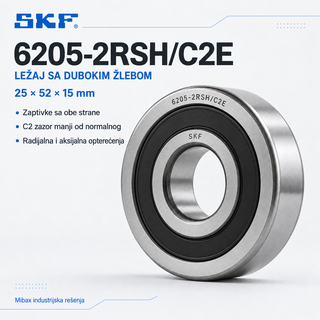 SKF 6205-2RSH/C2E kuglični ležaj sa crnom zaptivkom, dimenzija 25×52×15 mm