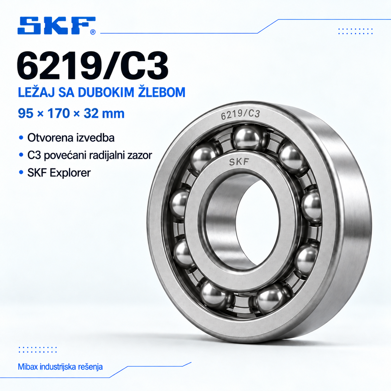 SKF 6219/C3 otvoreni kuglični ležaj sa dubokim žlebom, 95 × 170 × 32 mm