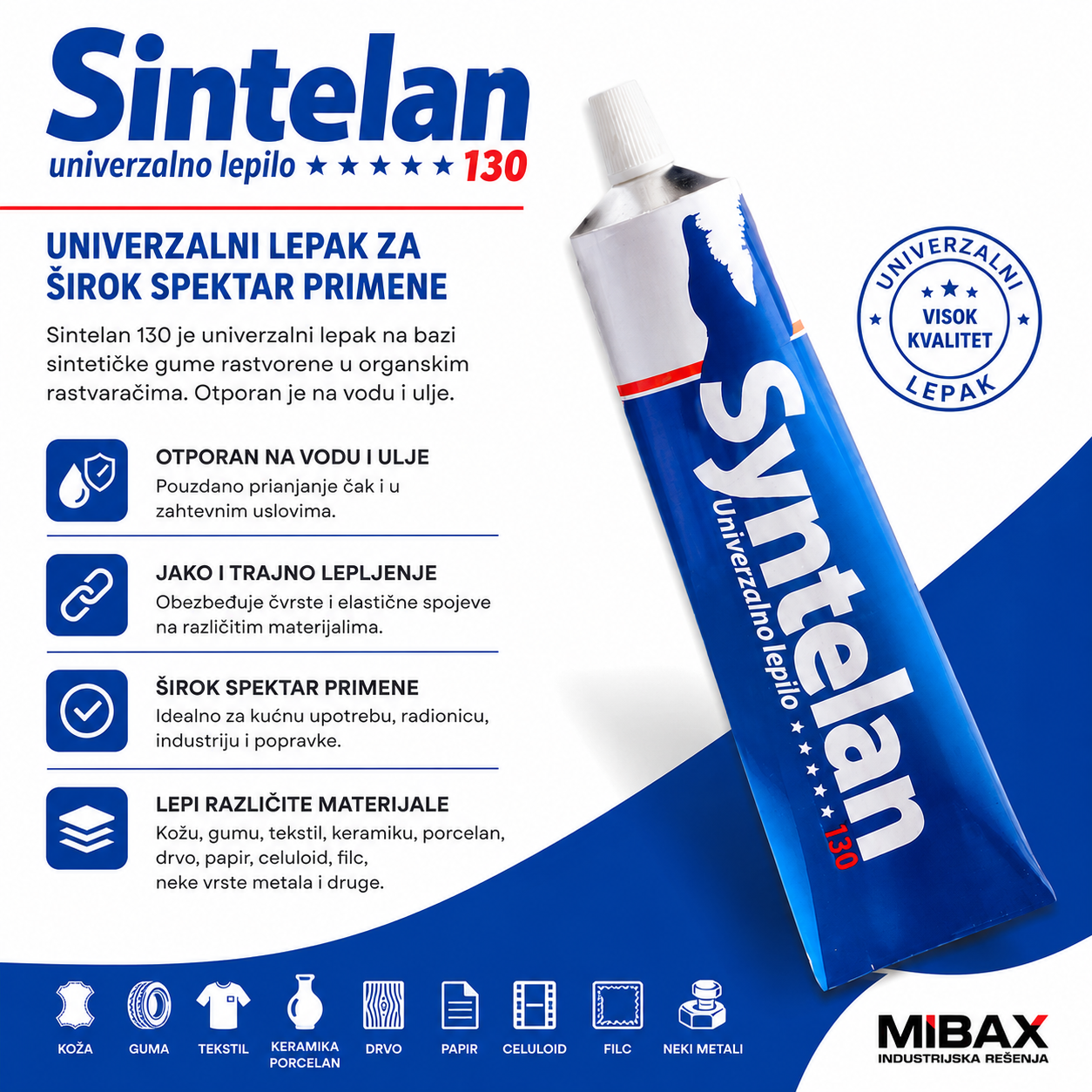 Sintelan 130 univerzalni lepak u tubi – lepak otporan na vodu i ulje za lepljenje kože, gume, tekstila, drveta, keramike i papira | Mibax