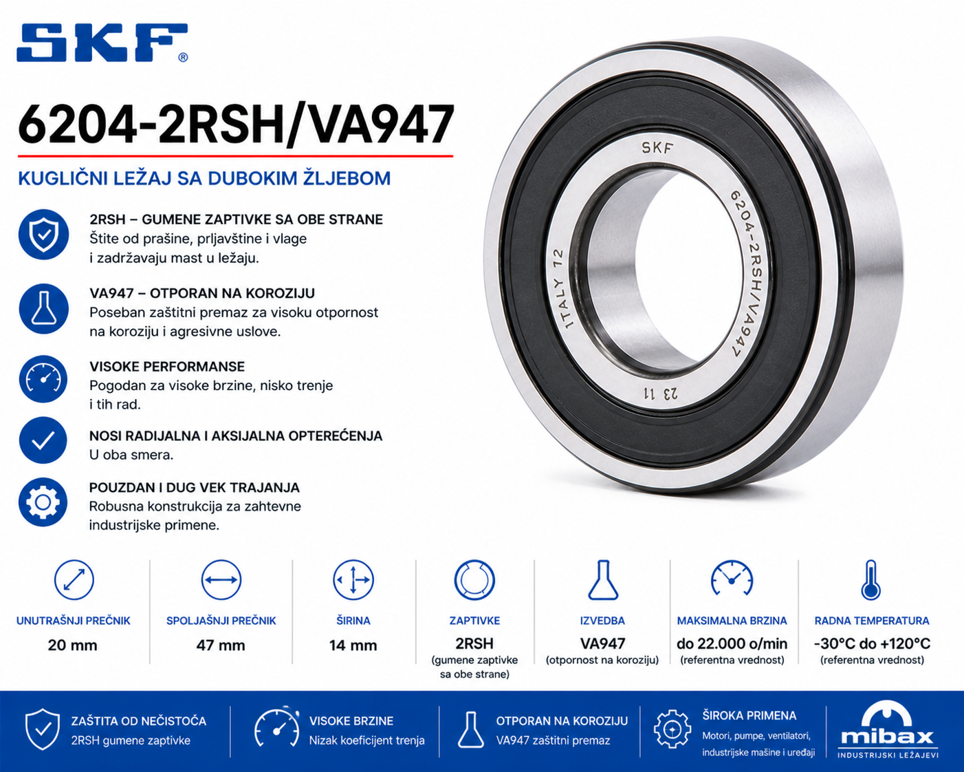 SKF 6204-2RSH/VA947 kuglični ležaj sa gumenim zaptivkama i zaštitom od korozije, dimenzija 20x47x14 mm